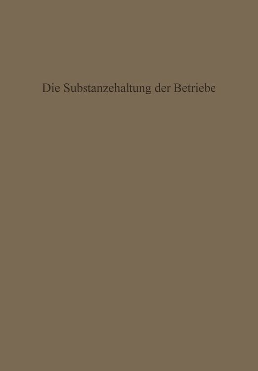 Produktbild: Die Substanzerhaltung der Betriebe