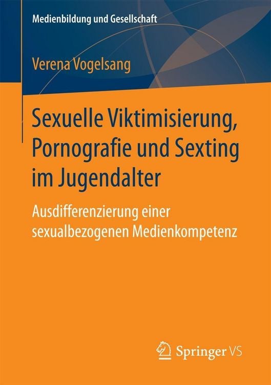 Produktbild: Sexuelle Viktimisierung, Pornografie und Sexting im Jugendalter