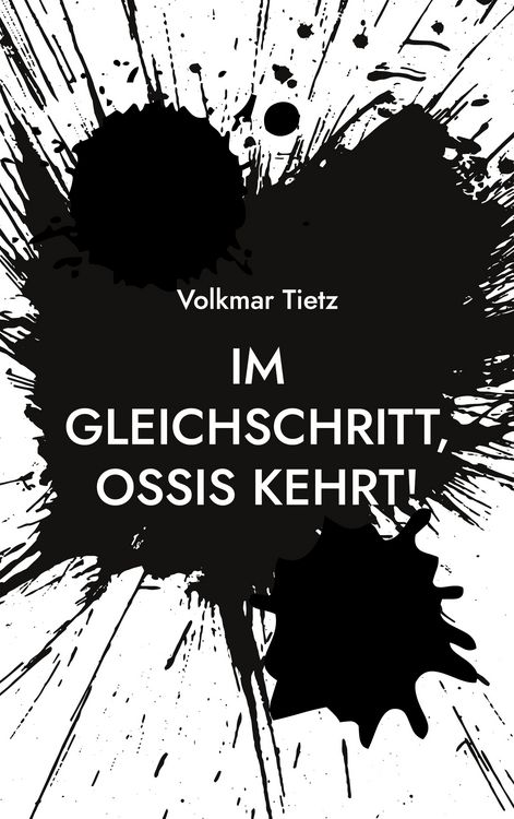 Produktbild: Im Gleichschritt, Ossis kehrt!