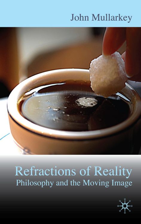Produktbild: Refractions of Reality: Philosophy and the Moving Image