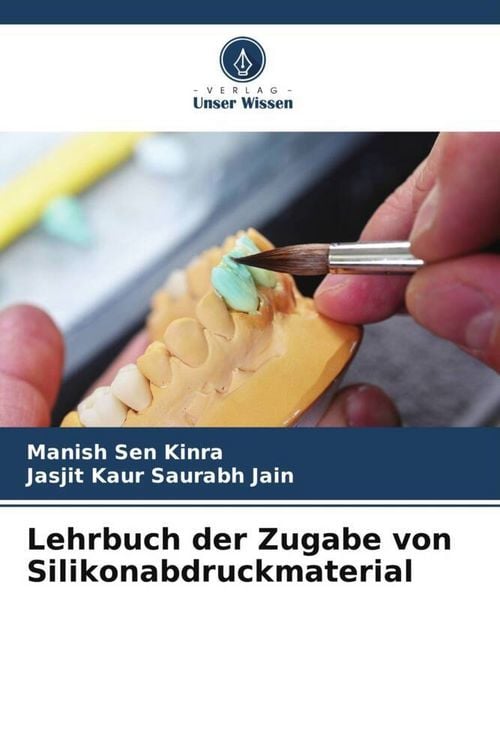 Produktbild: Lehrbuch der Zugabe von Silikonabdruckmaterial