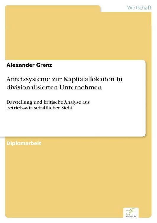 Produktbild: Anreizsysteme zur Kapitalallokation in divisionalisierten Unternehmen
