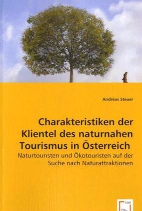 Produktbild: Steuer, A: Charakteristiken der Klientel des naturnahen Tour