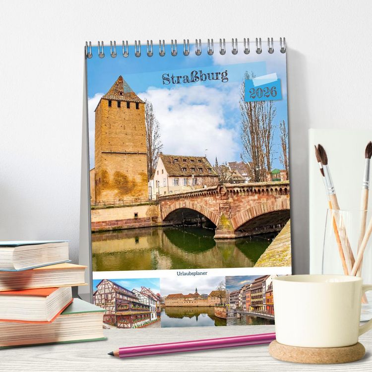 Produktbild: Stra&szlig;burg - Urlaubsplaner (Tischkalender 2026 DIN A5 hoch), CALVENDO Monatskalender