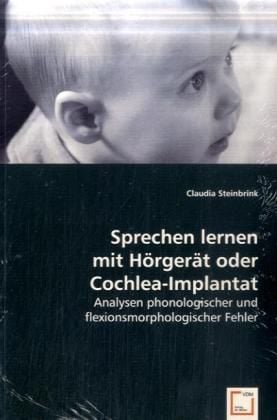 Produktbild: Steinbrink, C: Sprechen lernen mit H&ouml;rger&auml;t oder Cochlea-Imp