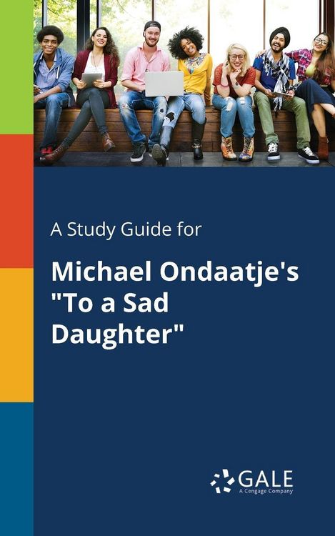 Produktbild: A Study Guide for Michael Ondaatje's "To a Sad Daughter"