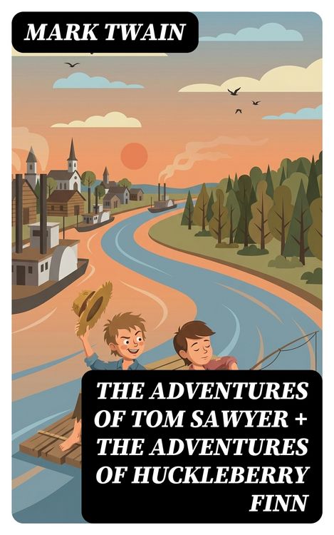 Produktbild: The Adventures of Tom Sawyer + The Adventures of Huckleberry Finn