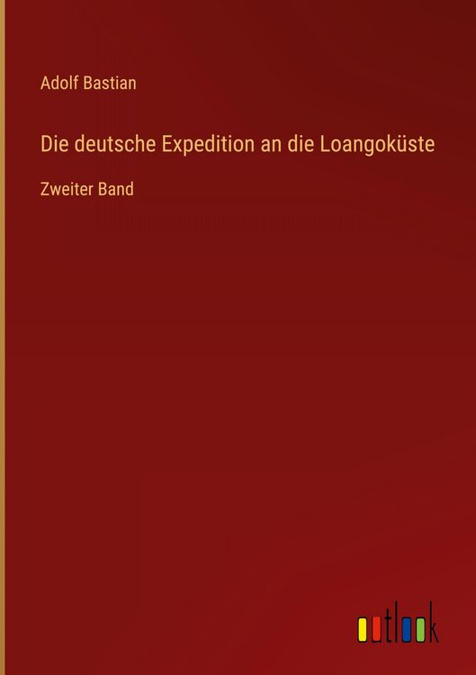 Produktbild: Die deutsche Expedition an die Loangok&uuml;ste
