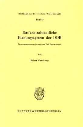 Produktbild: Das zentralstaatliche Planungssystem der DDR.