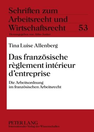 Produktbild: Das franzoesische r&egrave;glement int&eacute;rieur d&rsquo;entreprise