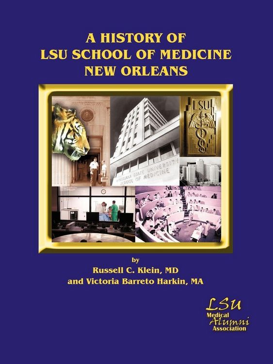 Produktbild: A History of LSU School of Medicine New Orleans