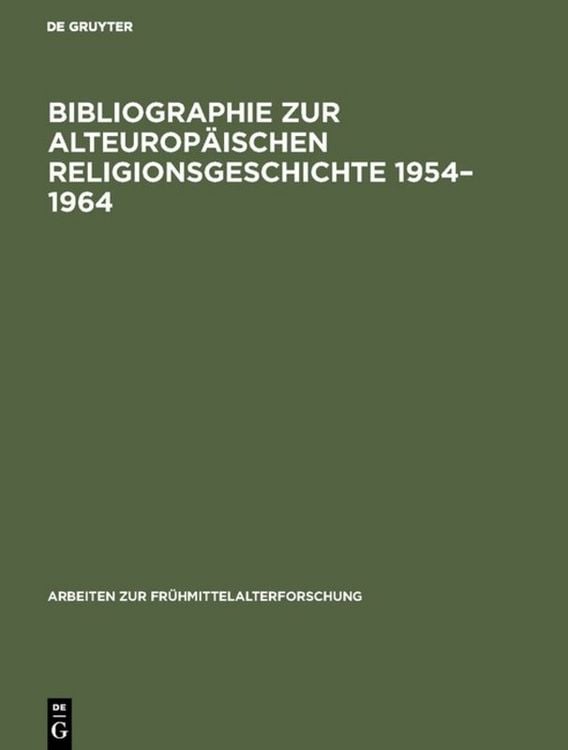 Produktbild: Bibliographie zur alteurop&auml;ischen Religionsgeschichte 1954&ndash;1964