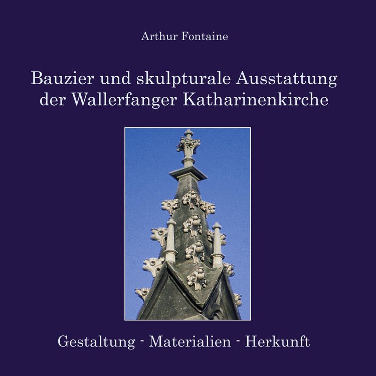 Produktbild: Bauzier und skulpturale Ausstattung der Wallerfanger Katharinenkirche