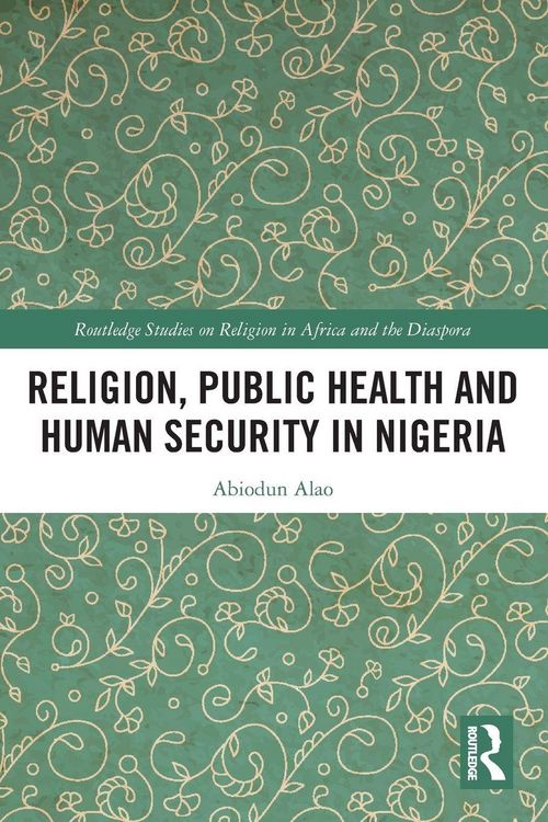 Produktbild: Religion, Public Health and Human Security in Nigeria