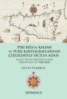 Produktbild: Piri Reisin Kalemi ve T&uuml;rk Kartograflarinin Cizgileriyle Sicilya Adasi