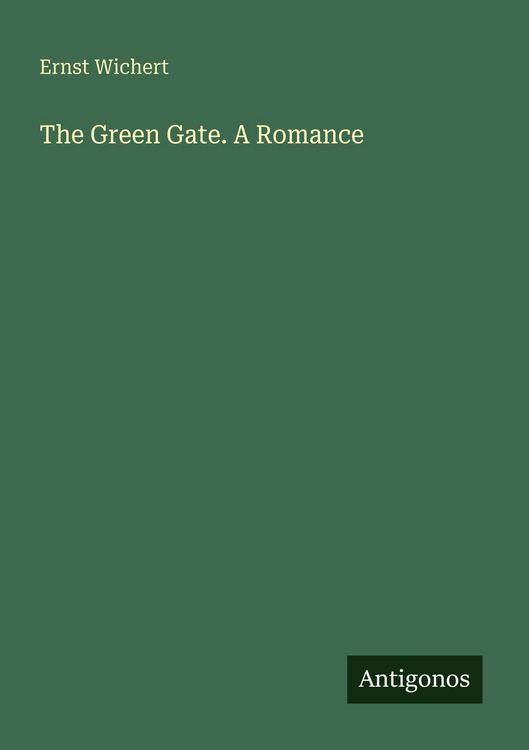 Produktbild: The Green Gate. A Romance