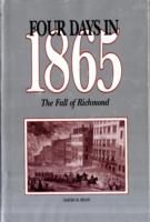 Produktbild: Four Days in 1865: The Fall of Richmond