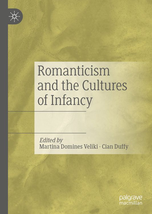 Produktbild: Romanticism and the Cultures of Infancy