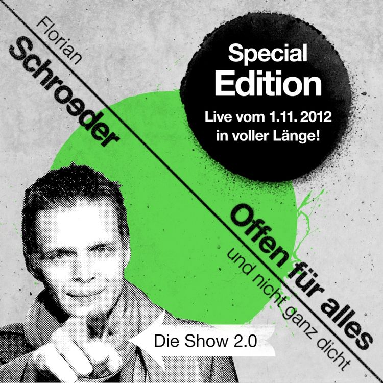 Produktbild: Offen f&uuml;r ALLES und nicht ganz dicht - Die Show 2.0