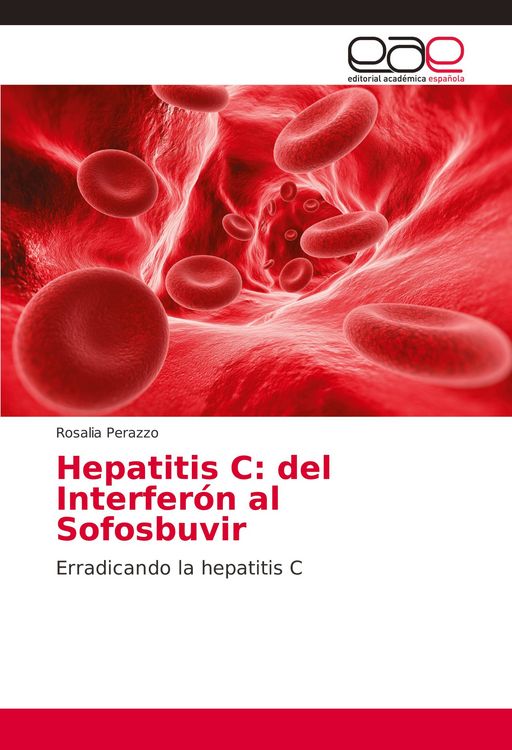 Produktbild: Hepatitis C: del Interfer&oacute;n al Sofosbuvir