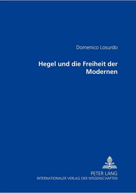 Produktbild: Hegel und die Freiheit der Modernen
