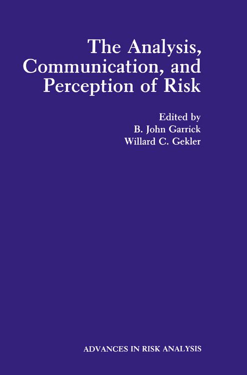 Produktbild: The Analysis, Communication, and Perception of Risk