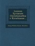 Produktbild: Lexicon Syriacum Chrestomathiae Kirschianae...