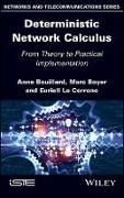 Produktbild: Deterministic Network Calculus &ndash; From Theory to Practical Implementation