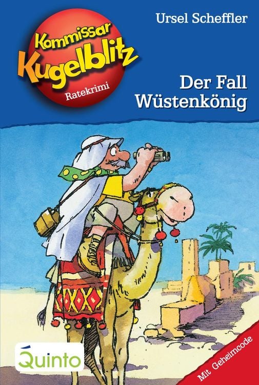 Bild vom Artikel Kommissar Kugelblitz 24. Der Fall Wüstenkönig vom Autor Ursel Scheffler