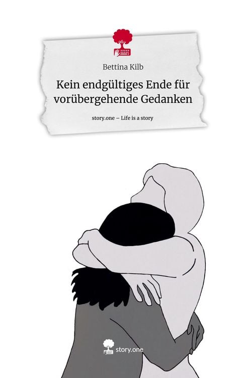 Produktbild: Kein endgültiges Ende für vorübergehende Gedanken. Life is a Story - story.one