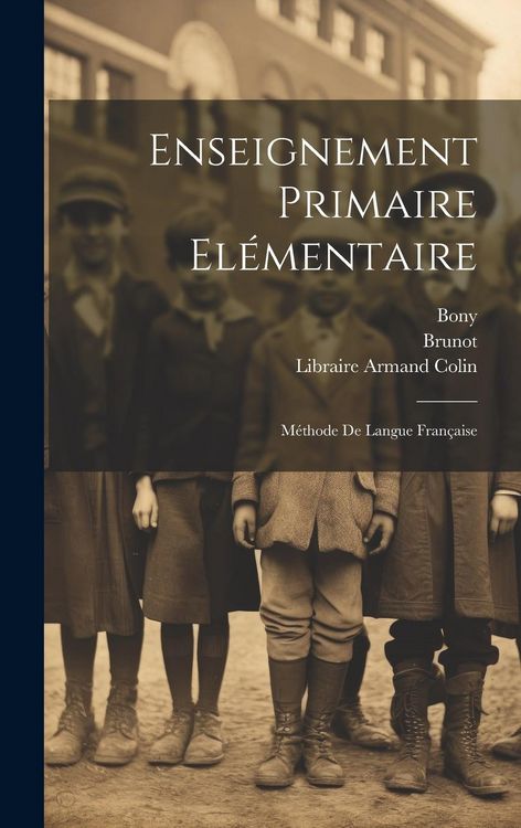 Produktbild: Enseignement Primaire El&eacute;mentaire: M&eacute;thode de Langue Fran&ccedil;aise