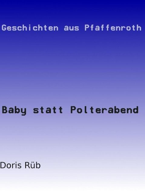 Produktbild: Baby statt Polterabend