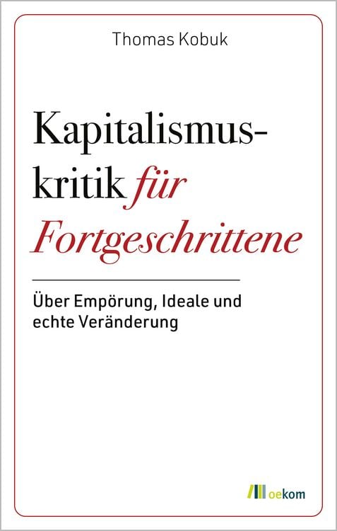 Produktbild: Kapitalismuskritik f&uuml;r Fortgeschrittene