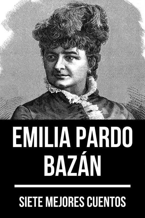 Produktbild: 7 mejores cuentos de Emilia Pardo Baz&aacute;n