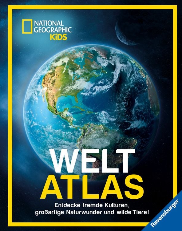 Produktbild: National Geographic Kids Weltatlas - Fremde Kulturen, gro&szlig;artige Naturwunder und wilde Tiere entdecken: Kinderatlas f&uuml;r Kids ab 8 Jahren