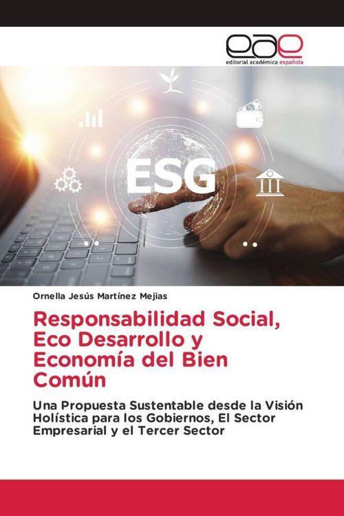 Produktbild: Responsabilidad Social, Eco Desarrollo y Econom&iacute;a del Bien Com&uacute;n