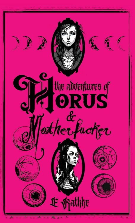 Produktbild: The Adventures of Horus & Motherfucker
