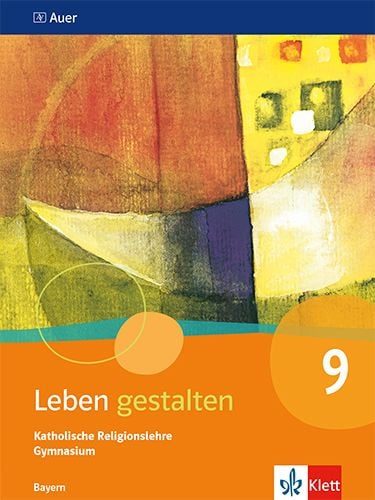 Produktbild: Leben gestalten 9. Ausgabe Bayern