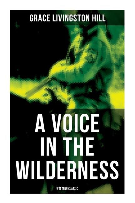 Produktbild: A Voice in the Wilderness (Western Classic)