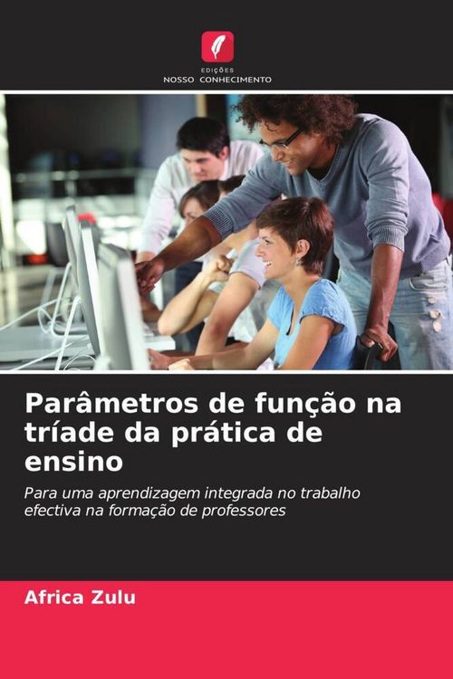 Produktbild: Par&acirc;metros de fun&ccedil;&atilde;o na tr&iacute;ade da pr&aacute;tica de ensino