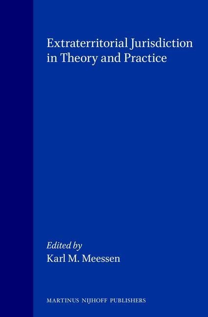 Produktbild: Extraterritorial Jurisdiction in Theory and Practice