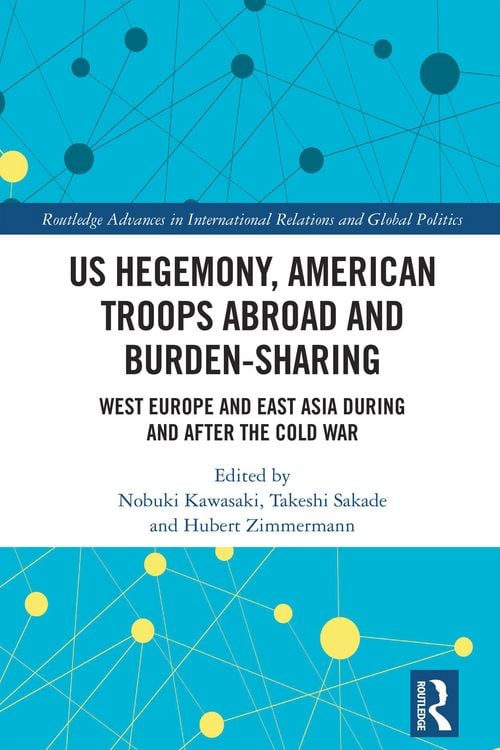 Produktbild: US Hegemony, American Troops Abroad and Burden-Sharing