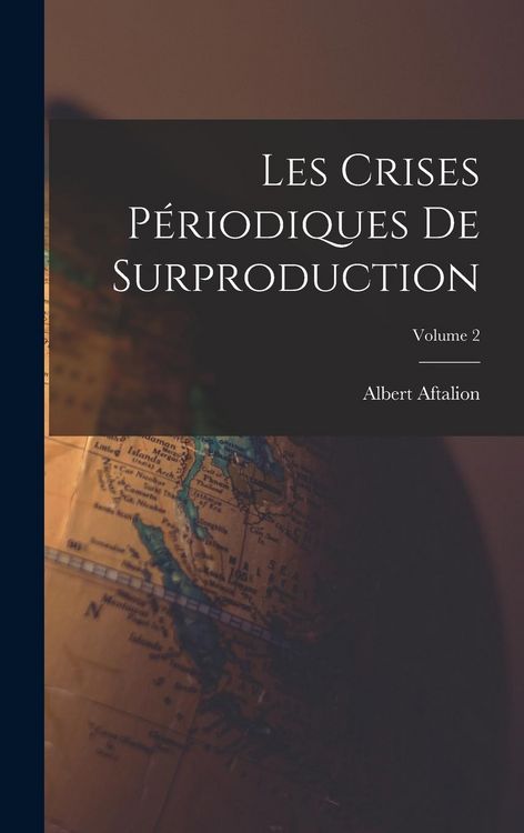 Produktbild: Les crises p&eacute;riodiques de surproduction; Volume 2