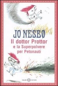 Produktbild: Il dottor Prottor e la superpolvere per petonauti