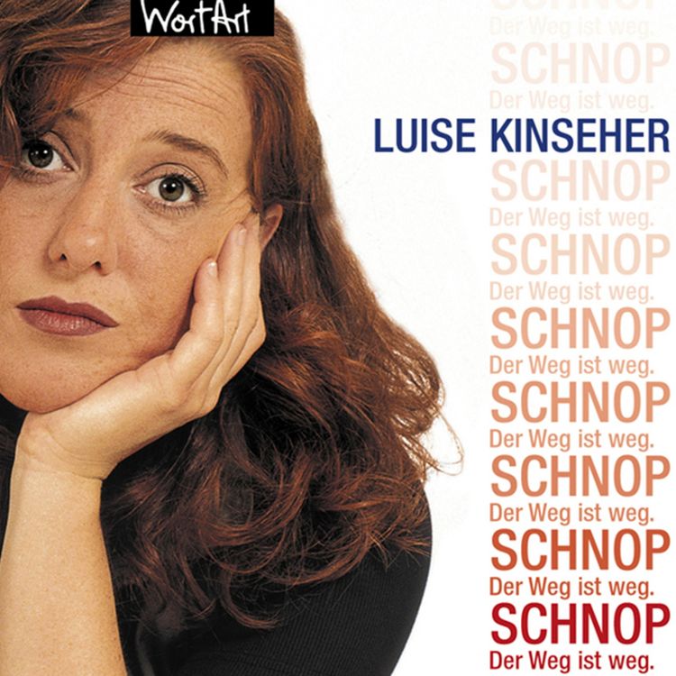 Produktbild: Luise Kinseher, Schnop. Der Weg ist weg