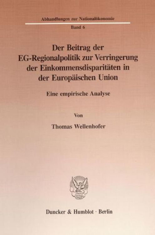 Produktbild: Der Beitrag der EG-Regionalpolitik zur Verringerung der Einkommensdisparit&auml;ten in der Europ&auml;ischen Union.