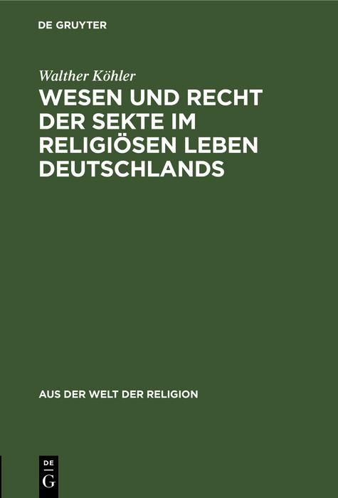 Produktbild: Wesen und Recht der Sekte im religi&ouml;sen Leben Deutschlands