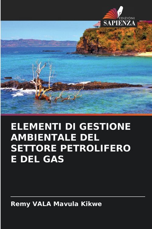 Produktbild: Elementi Di Gestione Ambientale Del Settore Petrolifero E Del Gas