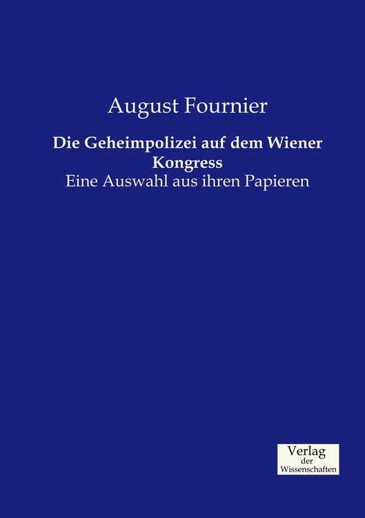 Produktbild: Die Geheimpolizei auf dem Wiener Kongress