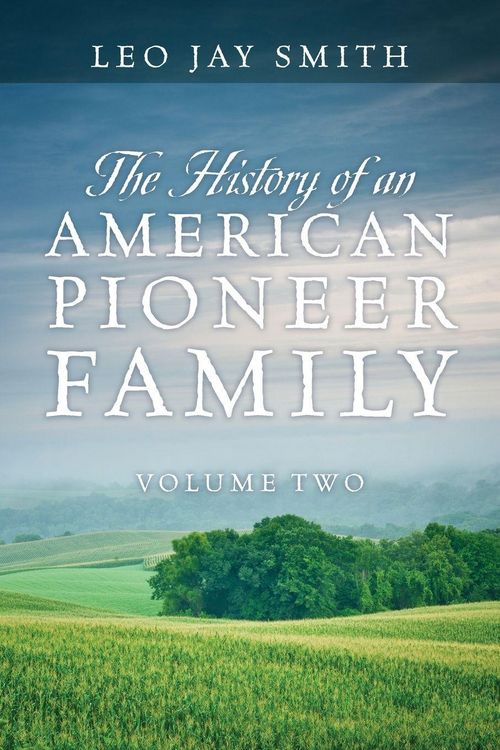 Produktbild: The History of an American Pioneer Family